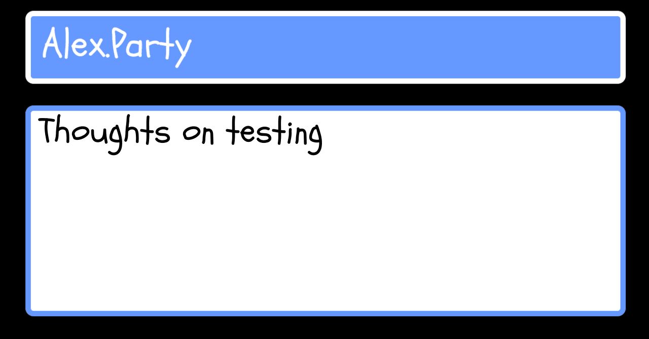 Thoughts on testing